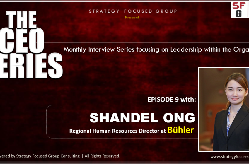 The CEO Series with Shandel ONG, Ron Thomas, Strategy Focused Group